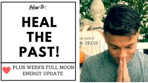 Heal The Past (Release the Past) FAST! ⭐ 11/5 - 11/11 Energy Forecast Energy Update